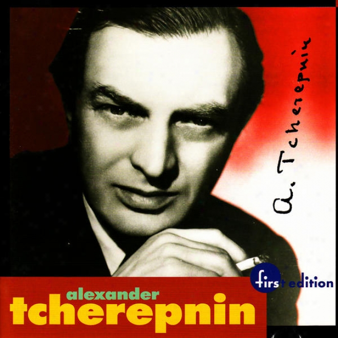 Tcherepnin: Piano Concefto No.2 Op8s 22; Symphony No.2 Opus 77, Suite For Orchestra Op.87