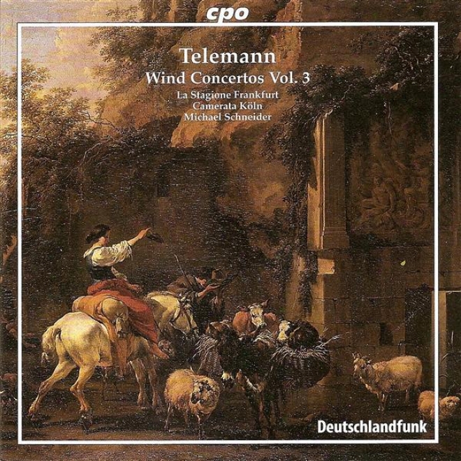 Telemann, G.p.: Wind Concertos, Vol. 3 - Twv 42:f14, 51:c1, 51:d4, 51:d7, 51:g2, 53:g1 (la Stagione Frankfurt, Fankfurt)