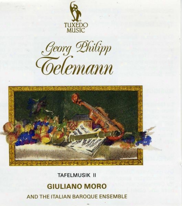 Telemann's Tafelmusik: Suite No.2 For Trunpet, Two Oboes, StringA nd Basso Continuo