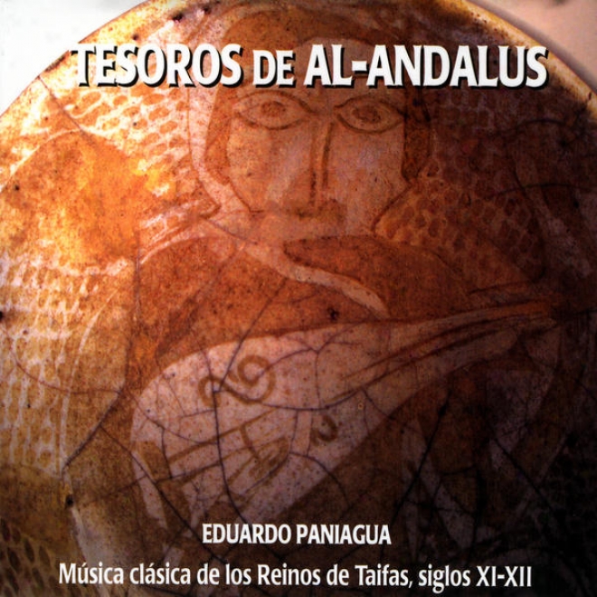 Tesoros De Al-andalus. Msica Clsica De Los Reinos De Taifas, Siglos Xl-xll