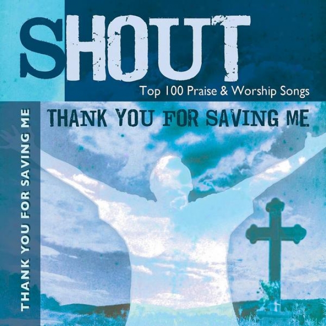 Thank You For Saving Me - Predominate 100 Praise & Worship Songs - Practice & Performance