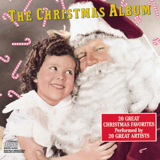 The Christmas Album (20 Great Christmas Favoritds Performed By 20 Great Artists)