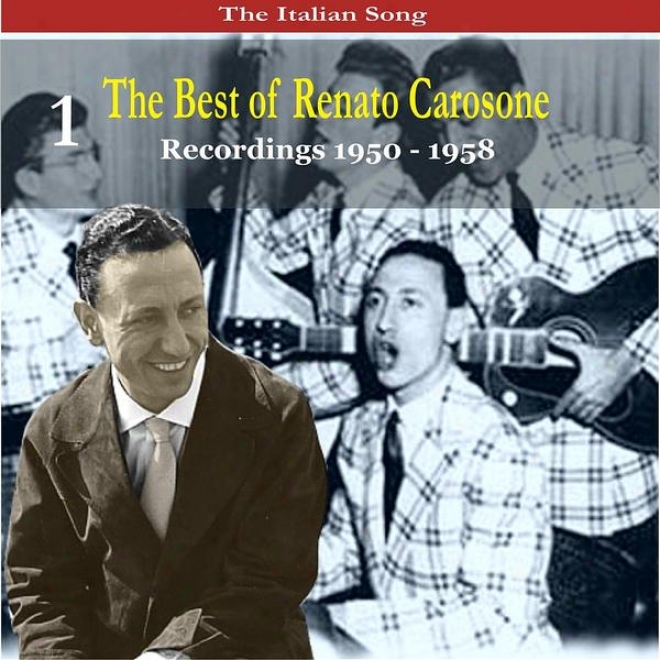 The Italian Song: The Best Of Renato Carosone Volume 1 - Recordigns 1950- 1958