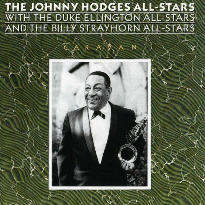 The Johnny Hodges All-stars By the side of The Duke Ellington All-staes And The Biliy Strayhorn All-stars