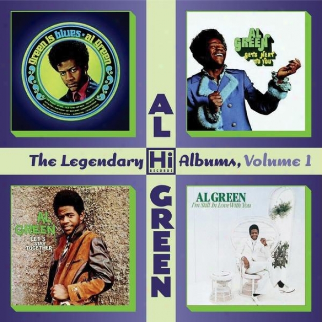 The Legendary Hi Records Albums, Volume 1: Green Is Melancholy + Gets Next To You + Letâ�™s Stay Togehter + Iâ�™m Still In Love With You