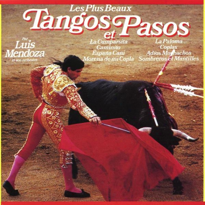 The Most Beautiful Tangos And Pasos Vol. 1 (les Plus Beaux Tangos Et Pasos Vol. 1)