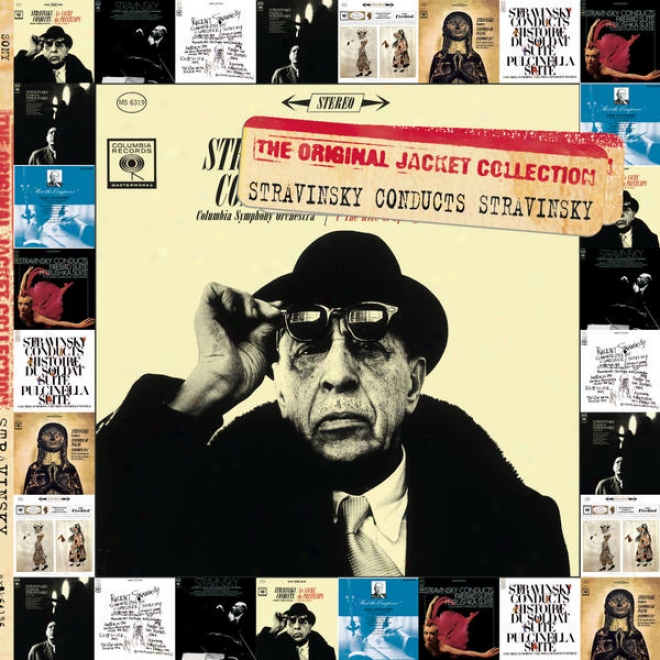 The Original Jacket Collection: Stravinsky Conducts Stravinsky - The Classic Lp Recordings
