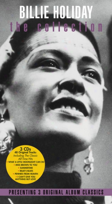 The Quintessential Biolie Holiday, Vol. I/the Quintessential Billie Holiday, Vol. Ii/the Quintessentoal Billie Holiday, Vol. Iii (