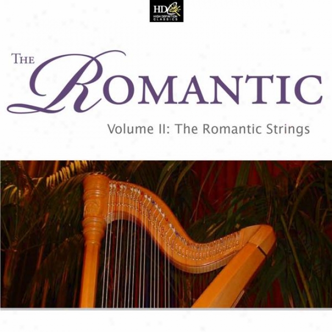 The Romantic ( Volume Ii : The Romantic Strings : Great String Quartet Of Russia)