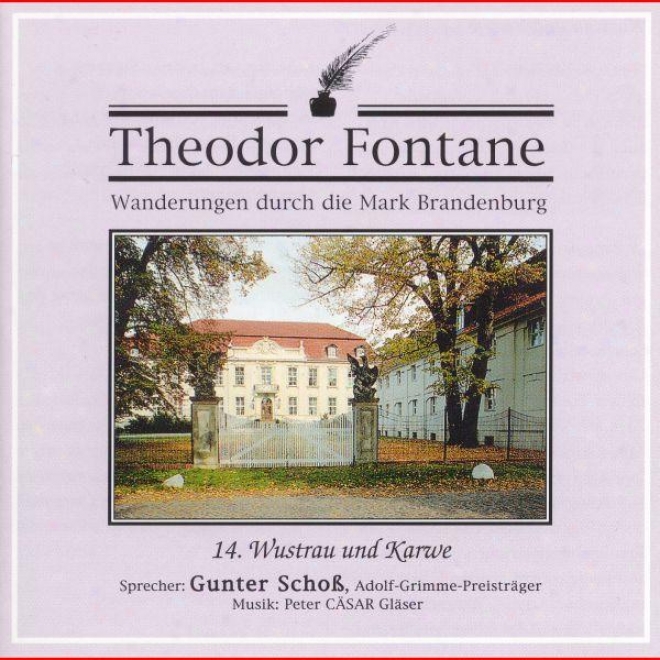 Theodor Fontanne: Wanderungen Durch Die Mark Brandenburg: 16. Kloster Lehnin I