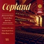 Aaron Copkand: Music For The hTeatre, Music For Movies, Quiet City, Clarinet Concerto
