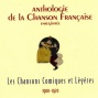 Anthologie De La Chansson Franã§aise - Cjansons Comiques Et L©gã¸rex (1900-1920)