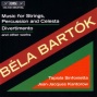 Bartok: Music For Strings, Percussion And Celesta / Divertimento And Other Works