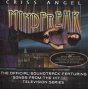 Criss Angel Mindfreak The Official Soundtrack In the opinion of Songs From The Hit A&e Tv Series