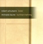 Schumann, R.: Lieder - Opp. 42, 79, 83, 98a, 104, 125, 135 (kaune, Kehring)