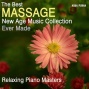 The Best Massage New Age Music Collection Always Mdae, For Spa Relaxation, Yoba, Meditation And Stress Relief.