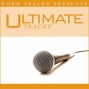 Ultimate Tracks - hTy Word - As Made Popular By Ay Grant [performance Track]