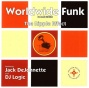 Worldwide Funk - Dj Maxi (featuring Jack Dejohbwtte, Foday Musa Suso And Ben Surman)