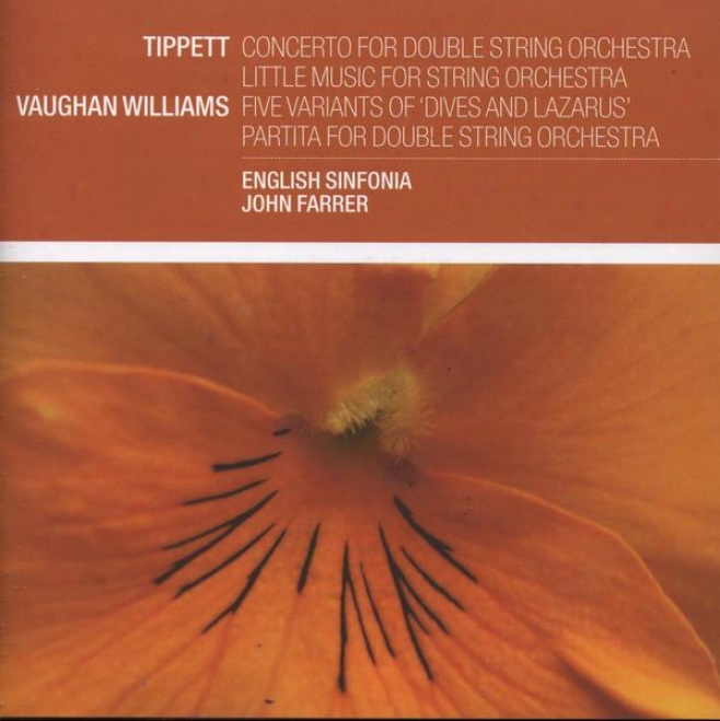 Tippett:  Concerto For Double String Orchestra; Little Music For String Orchestra