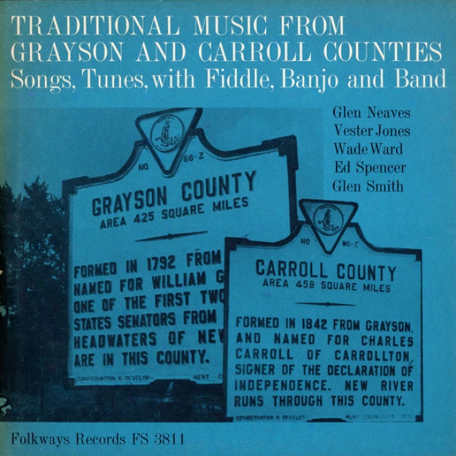 Traditional Melody From Grayson And Carroll Counties, Virginia: Songs, Tunes With iFddle, Banjo And Band