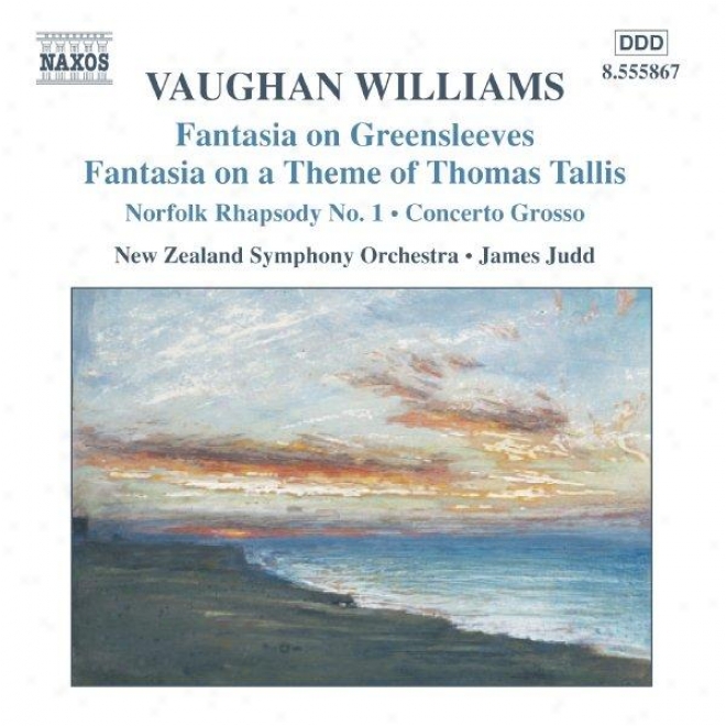 Vaughan Williams: Fantasias / Norfolk Rhapsody / In The Fen Country / Concerto Grosso