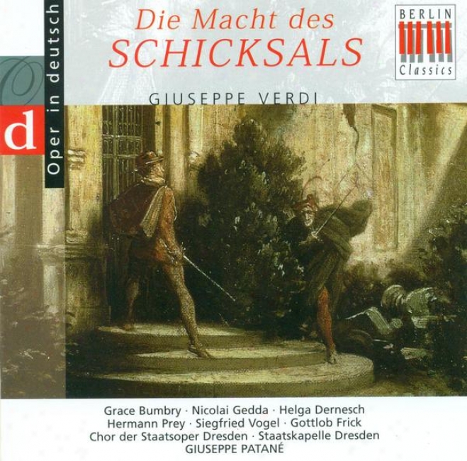 Verdi, G.: Forza eDl Destino (la) [opera] (highlights) (sung In German) (patane)