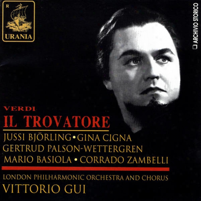 Verdi: Il Trovatore - London Philharmonic Orchestra And Chorus - Vittoroi Gui