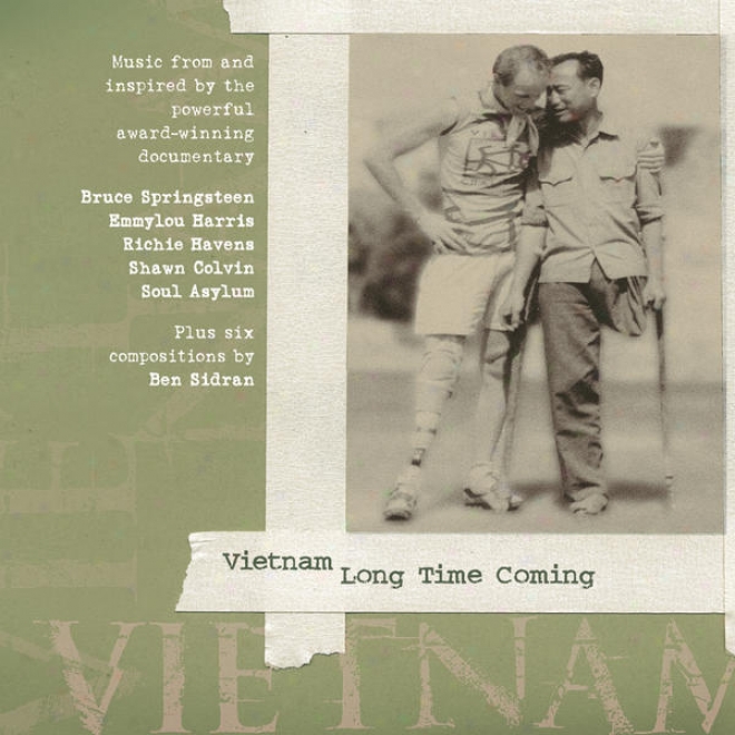 Vietnam Long Time Coming (Melody From And Inspired By The Powerful Award Winning Documentary)
