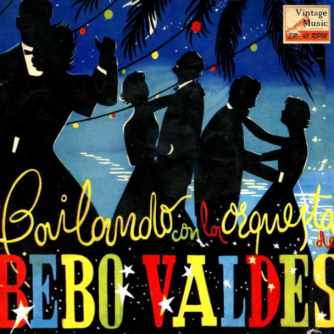 "vintage Cuba N21 - Eps Collectors ""dancing With Bebo Valdes And His Orchestra"