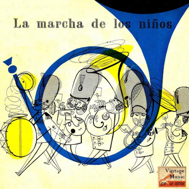 "vintage Dance Orchestras Nâº 98 - Eps Colletors, ""la Marcha De Los Niã±os"