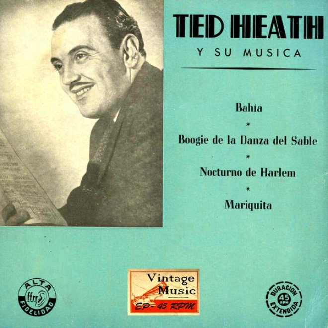 "vintage Dance Orchestras N18 - Eps Collectors. ""ted Heath And His Melody"