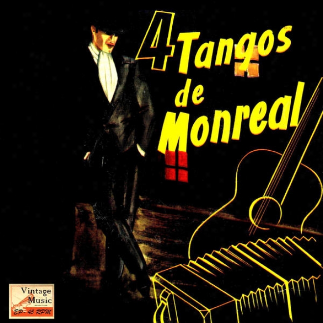"vintage Tango Nâº 17 - Eps Collectors, ""4 Tangos De Monreal"" ""modernã­simos"