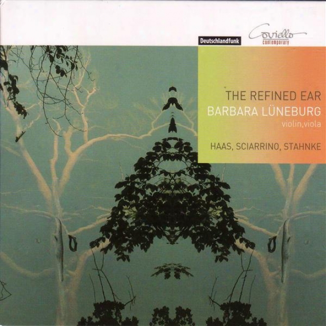 Violin Recital: Luneburg, Barbara - Haas, G.f. / Sciarrino, S. / Stahnke, M.