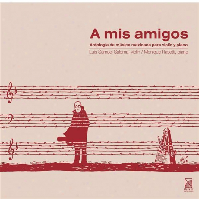 Violin Recital: Saloma Alcala, Luis Samuel - Hernandez, H. / Villanueva, F. / Ruis Armengol, M. / Ruvalcaba, H. / Castro, R. / Val