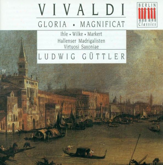 Vivaldi, A.: Ostro Picta, Armata Spina / Gloria, Rv 589 / Magnificat, Rv 611 (guttler)
