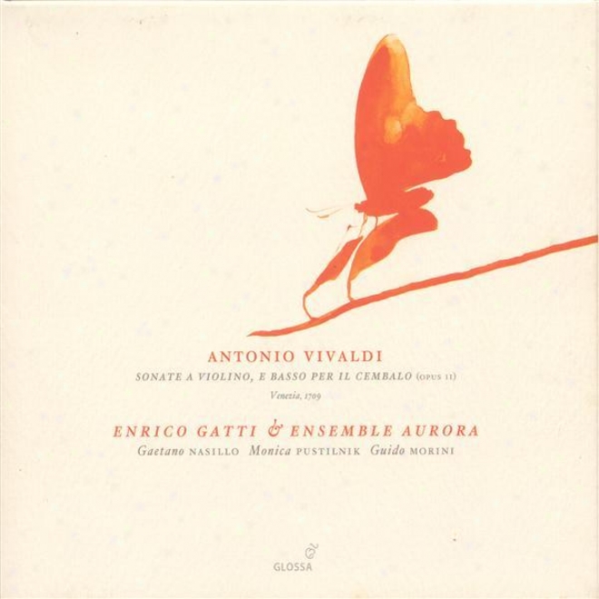 Vivaldi, A.: Violin Sonatas, Op. 2, Nos. 1, 2, 3, 4, 5, 7 And 9 (gatti, Ensemble Aurora)