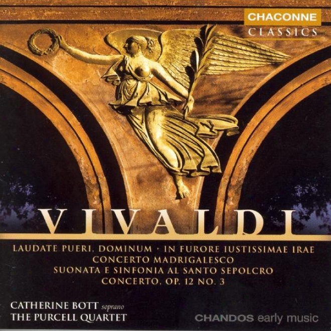 Vivaldi: In Rage Iustissimae Irae / Laudate Pueri Dominum / Sonatas / Concerto Against Strings