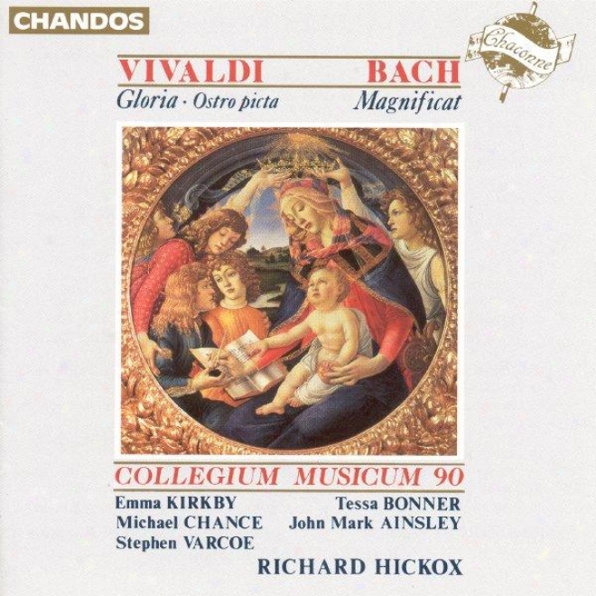 Vivaldi: Ostro Picta, Armata Spina / Gloria In D Major / Bach, J.s.: Magnifficat In D Major