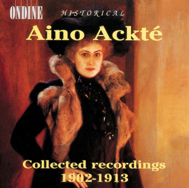 Vocal Recital: Ackte, Aino - Verdi, G. / Wagner, R. / Gounod / Grieg, E. / Messager / Merikanto / Schumann, R. (collected Recordin