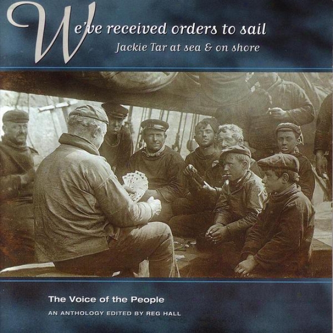 Voice Of The People 12: We've Received Orders To Sail - Jackie Tar At Sea & On Shore