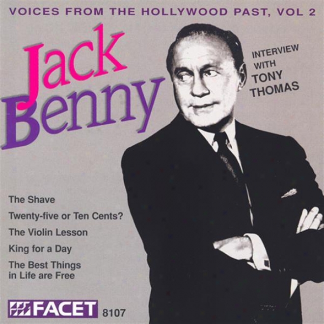 Voices From Thhe Hollywood Past, Vol. 2 - Jack Benny (interview With Tony Thomas)