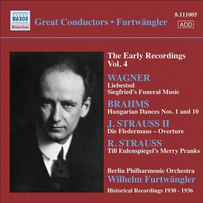 Wagner, R.: Opera Excerpts / Strauss, R.: Till Eulenspiegel / Brahms, J.: Hungarian Dances Nos. 1, 10 (furtwangler, Early Recordin