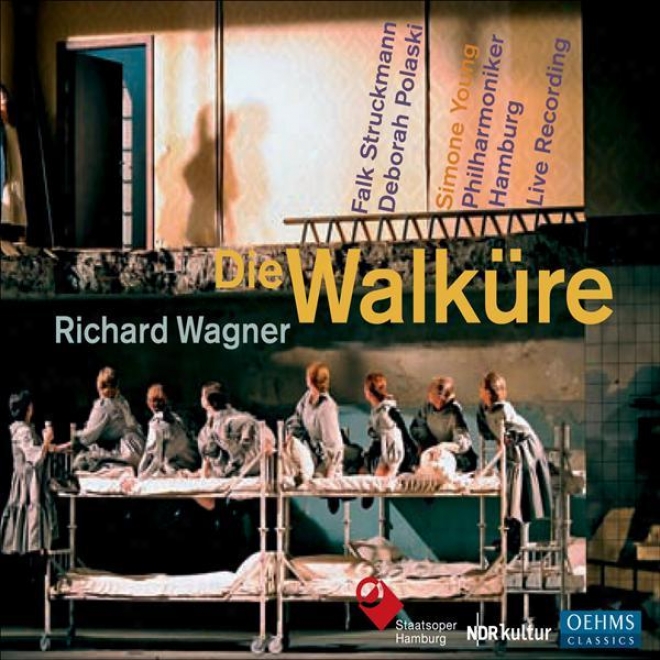 Wagner, R.: Walkure (die) [opera] (struckmann, Polaski , Hamburg Philharmonic, S. Young)