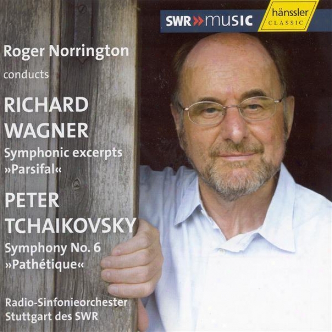 "wagner: Symphonic Excerpts From Parsifal / Tchaikovsky: Symphony No. 6, ""pathetique"