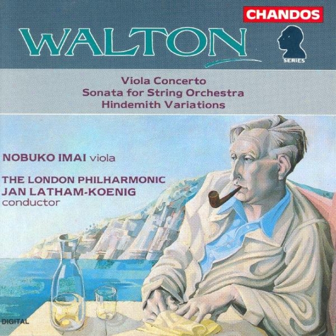 Walton: Tenor-viol Concerto / Strings Sonata / Variations On A Subject By Hindemith