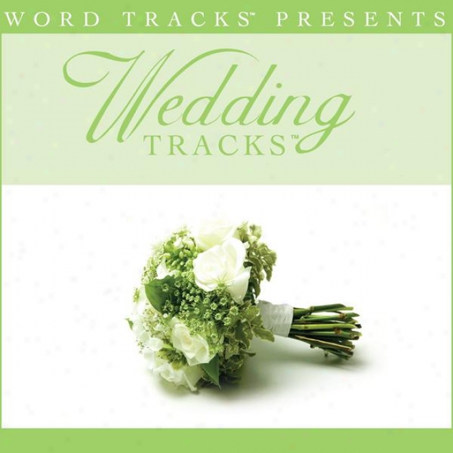 Wedding Tracks - A Page Is Turned - As Made Popular By Bebo Norman [performance Track]