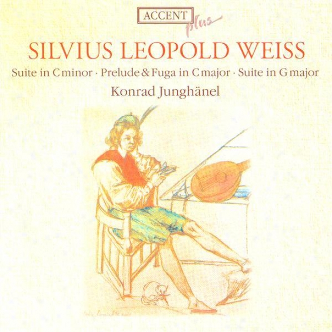 Weiss, S.l.: Suites In C Minor / G Minor / Prelude And Fugue In C Major (junghanel)