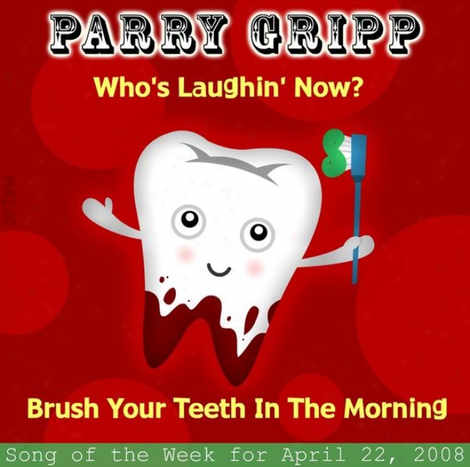 Who's Laughing Now?: Parry Gripp Song Of The Week For April 22, 2008 - Single