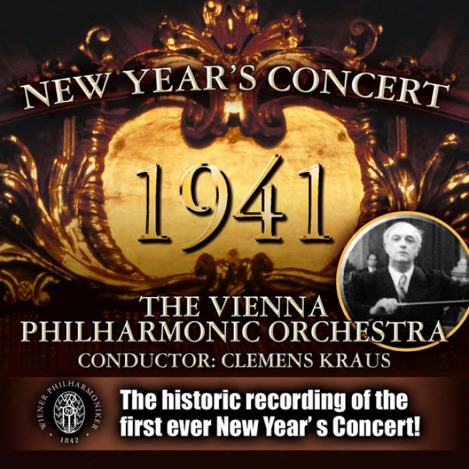 Wiener Philharmoniker Live: 1941 - 1.  Neujahrskonzrrt Der Wiener Philharmoniker