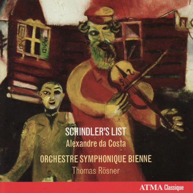 Williams: Schindler's List / Bloch: Suite Hã©braã¿que, Concerto Grosso No. 1